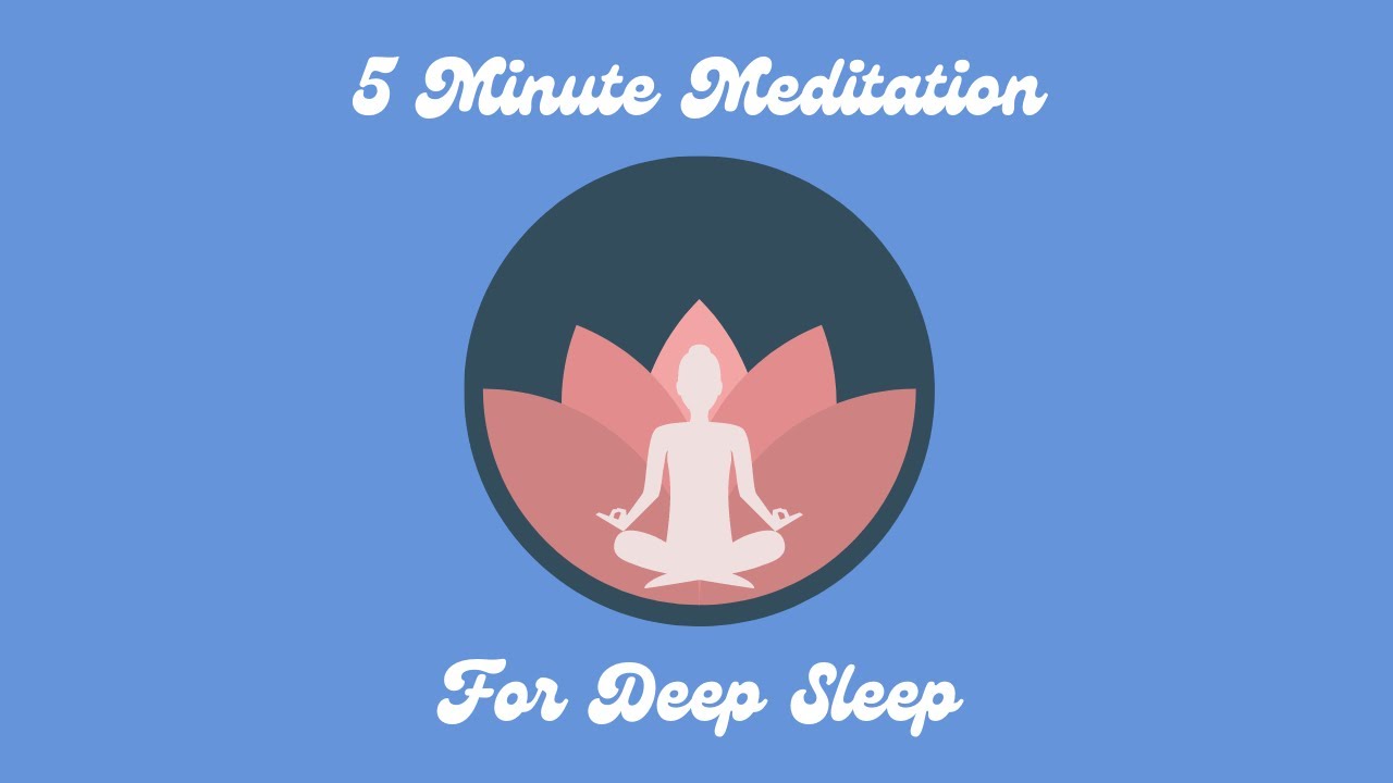 5 Minute Guided Meditation For Deep Sleep Fall Asleep Fast - YouTube