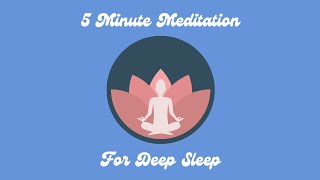 5 Minute Guided Meditation For Deep Sleep Fall Asleep Fast