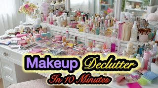 10 Minute Step By Step Makeup Decluttering 2026 | Makeup Storage And Organization | Clean With Me