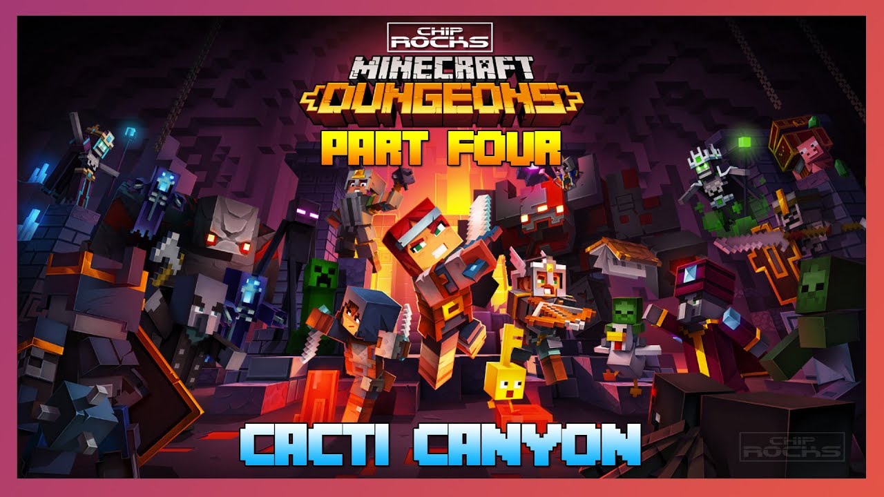 Minecraft Dungeons | Part 4 | Cacti Canyon | Walkthrough | Gameplay ...
