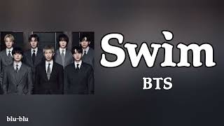 BTS - Swim (lyrics)