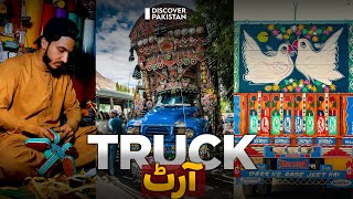 Vibrant and Colorful World of Truck Art in Pakistan