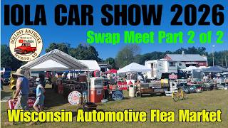 Exploring a Massive Wisconsin Automotive Flea Market | Iola Car Show 2026 Part #2 of 2.