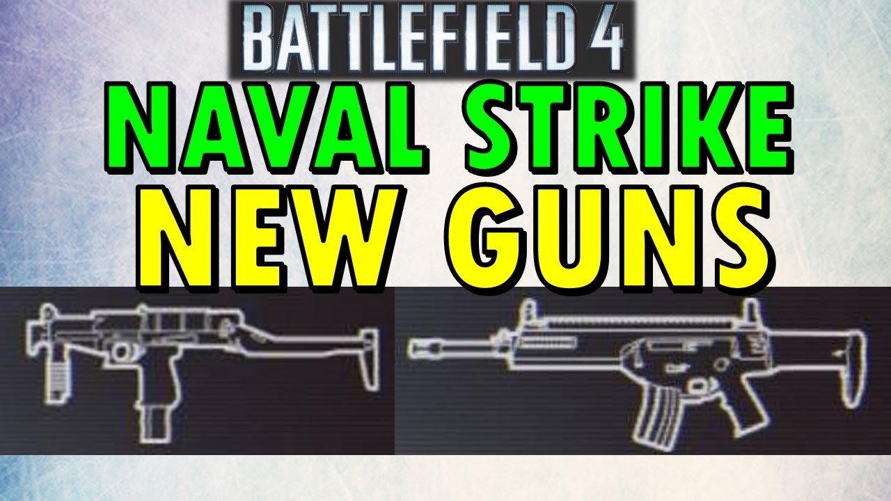 BF4: New GUNS and GADGETS in Naval Strike DLC!