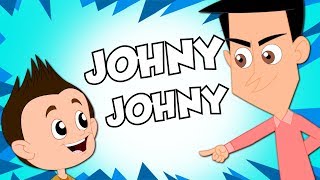 Johny Johny Yes Papa | Nursery Rhymes | Kids Songs | Children Rhymes | Kids Tv Cartoon Videos