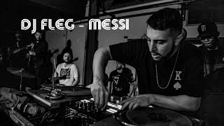 DJ FLeg - Messi | DOPE BBOY MUSIC 2020