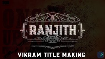How to make Vikram Movie Title card|Pixellab|#alightmotion |Scifi_student|Tamil