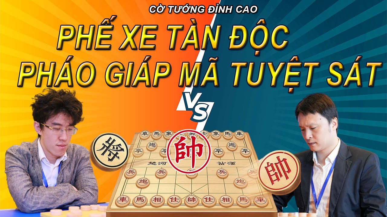 Phế Xe Làm Mồi Mở Lối Pháo Giáp Mã Tuyệt Sát Cực Độc| Cờ Tướng Đỉnh Cao