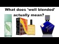 Fragrantica talk what is a wellblended fragrance