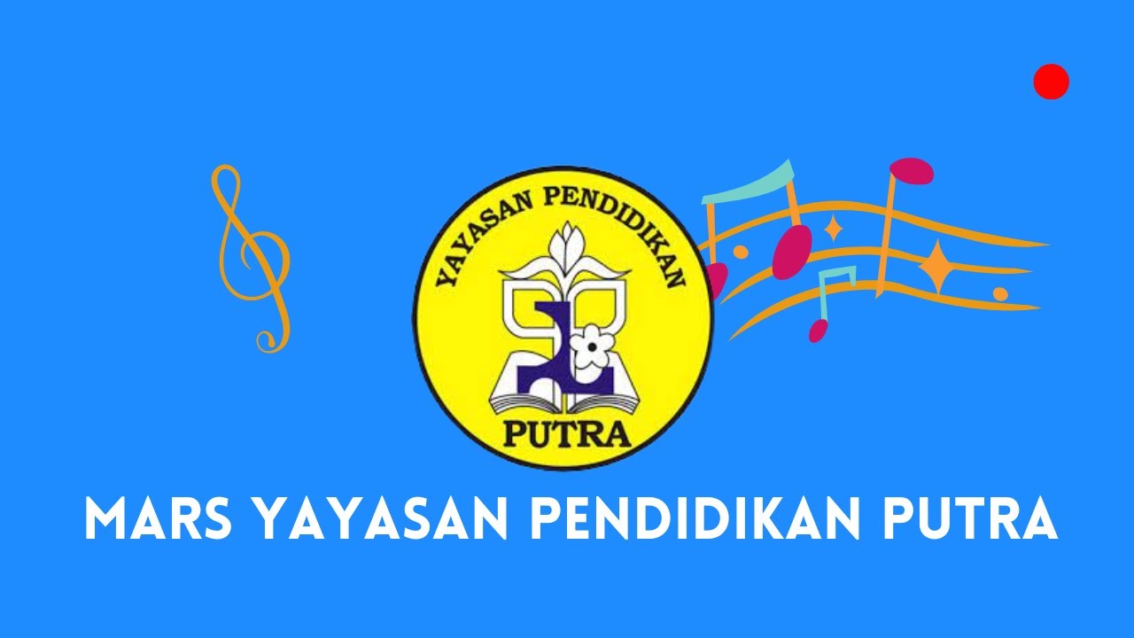 Mars Yayasan Pendidikan Putra Kementerian PUPR