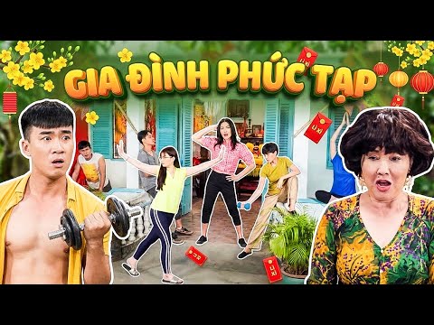 PHIM TẾT VIỆT NAM 2026 | GIA ĐÌNH PHỨC TẠP | Phim Hài Tết Việt Nam 2026 | Phim Tết Miền Tây 2026