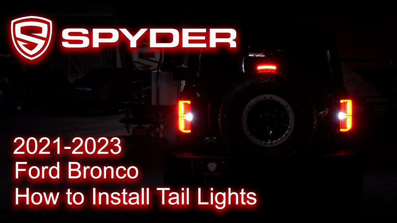 Spyder Auto Installation: 2021-2023 Ford Bronco Tail Lights