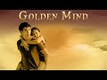 Golden mind 2013  full movie  josiah david warren  elizabeth york  chloe flores