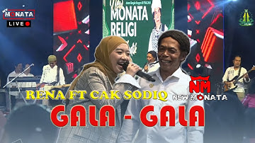 GALA GALA - CAK SODIQ FEAT RENA MOVIES - NEW MONATA