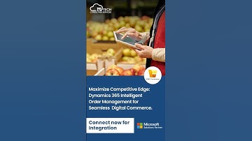 Dynamics 365 Intelligent Order Management for Seamless Digital Commerce