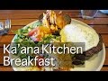 Ka&#39;ana Kitchen Breakfast Buffet