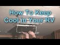 How To Stay Cool in your RV this Summer