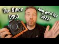 I finally own a Nikon D850. Worth it in 2022? #Nikon #D850 #Review