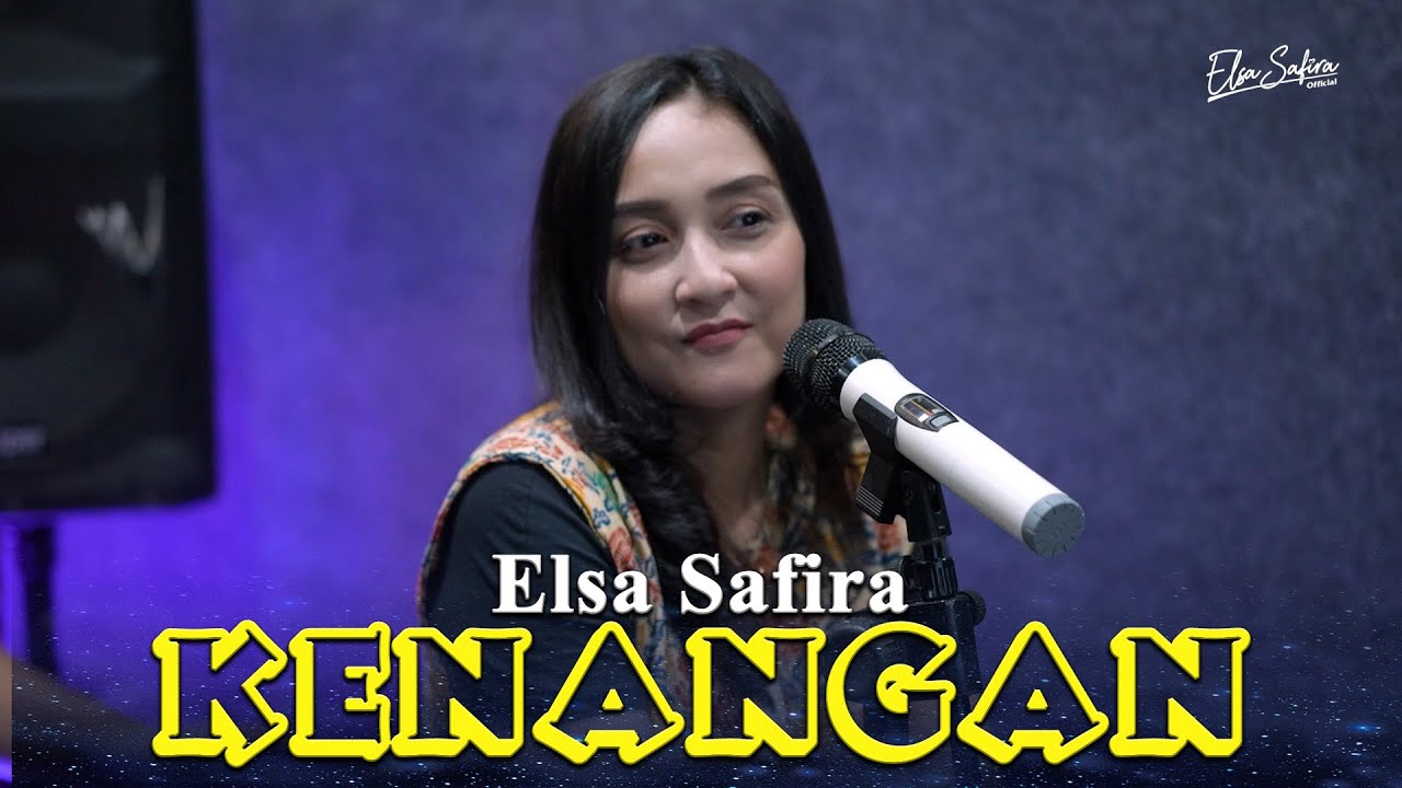 KENANGAN - ELSA SAFIRA ( Cover Live Music )