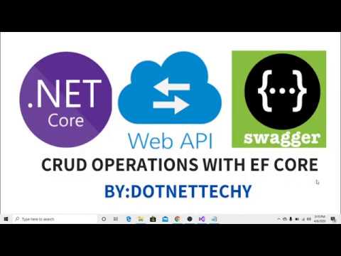 crud operation in web api net core with EF Core & Swagger - YouTube