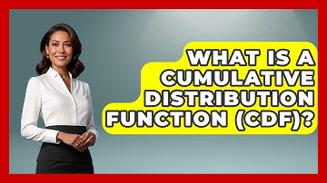 What Is A Cumulative Distribution Function (CDF)? - Learn About Economics