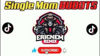 Itaas Ang Kamot Sa Mga Single Mom @YnahZimmerman  | Dj Ericnem