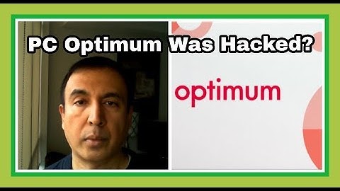 Your PC Optimum Account May Have Been Hacked | And What To Do