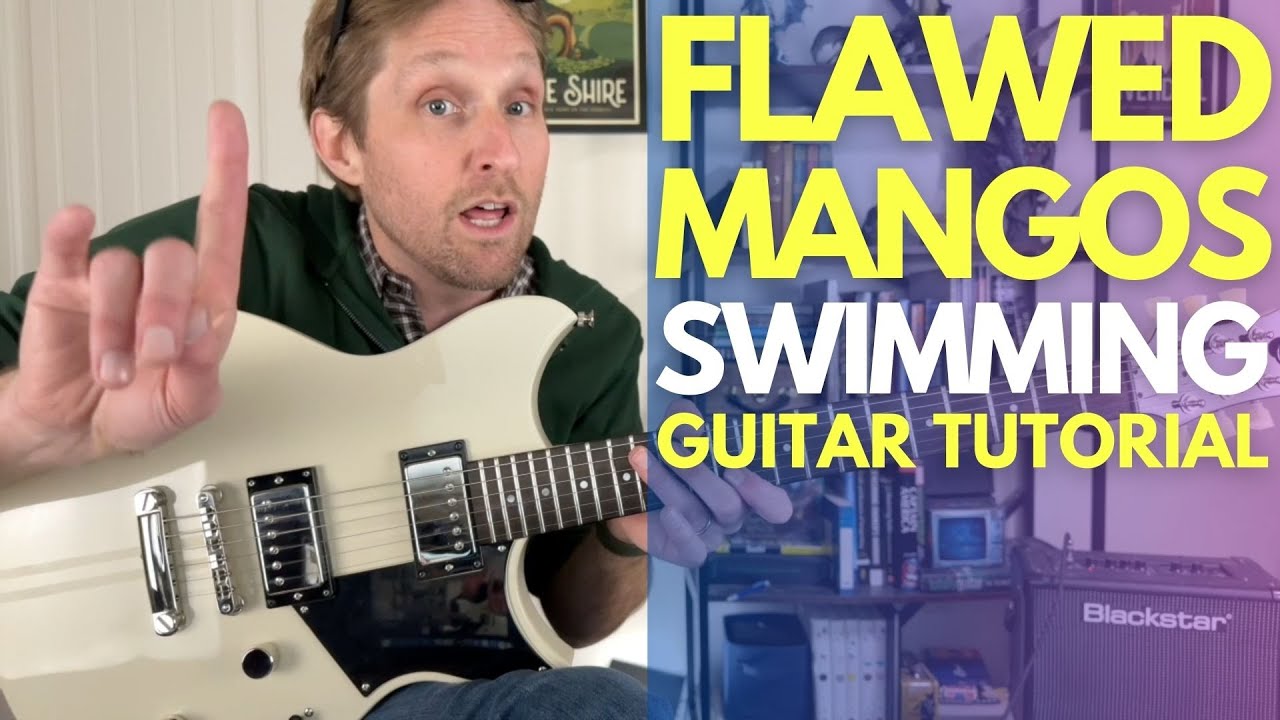 Учебник по игре на гитаре Swimming by Flawed Mangos - Уроки игры на гитаре со Стюартом!