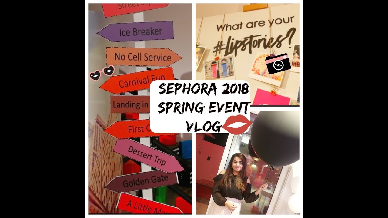 Sephora 2018 Spring Event || Day in the Life of a beauty blogger VLOG
