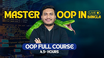 🔥 Master Python OOP in Bangla | Full Object Oriented Programming Course | 4.5+ Hours | Inception BD