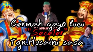 CERAMAH GAYO LUCU TERBARU||