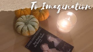 To Imagination By Emily Brontë | #Victober