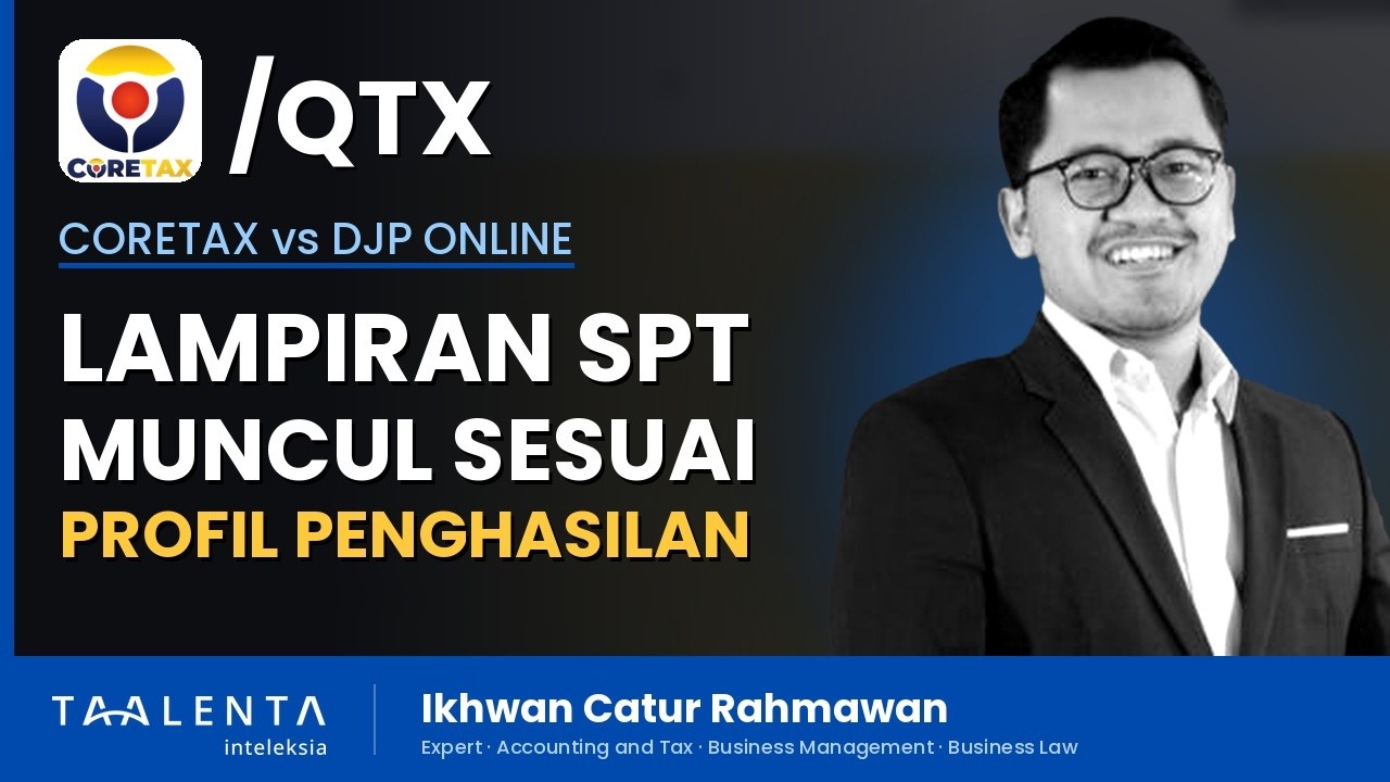 Pengguna Coretax Tidak Melihat Semua Lampiran SPT, Hanya yang Sesuai Profil Penghasilannya