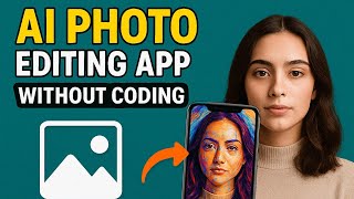 🎯 "Create AI Photo Editing App in Minutes! (Without Coding) | Full Live Tutorial" screenshot 3