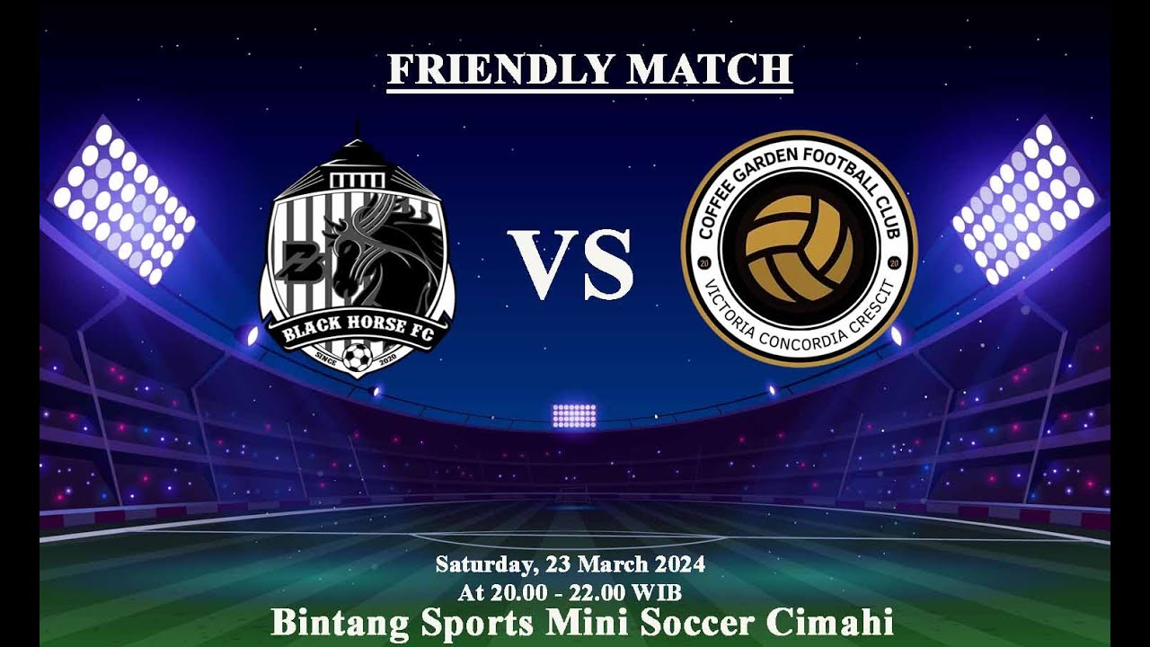 Full Friendly Match Black Horse FC VS Coffee Garden FC At Bintang