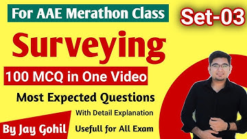 Set 3 | Surveying | 100 Most IMP MCQ Questions for Additional Assistant Engineer (AAE) | GSSSB |GPSC
