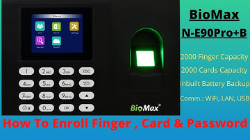 Biomax N-E90 Pro | How to enroll finger, card & password | Biomax attendance