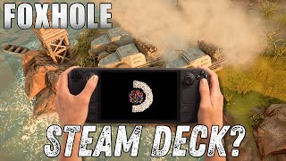 Can You Play Foxhole on Steam Deck?