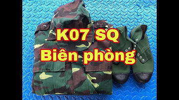 #đồlínhAnNhiên, #K07biênphòng  Rần ri dã chiến K07 SQ biên phòng LH: 0865627883