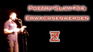 Paavo Günther - Erwachsenwerden [Poetry Slam #04]