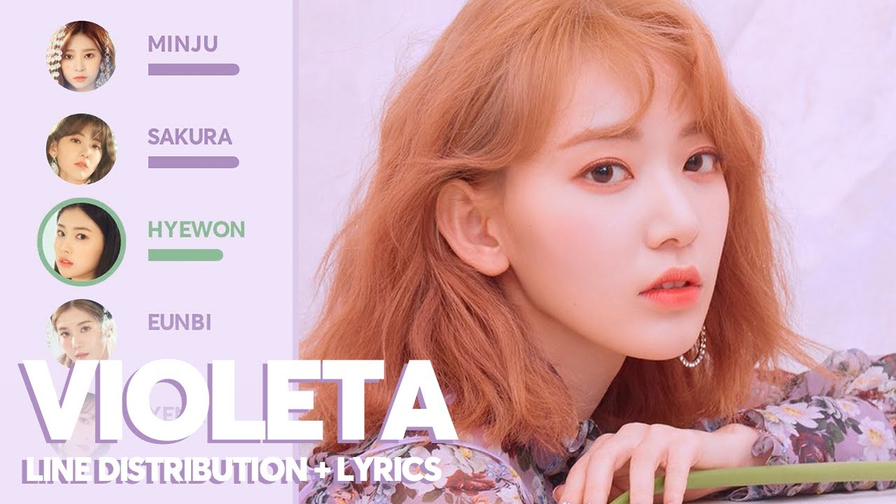 IZ*ONE - Violeta (Line Distribution + Lyrics) - YouTube