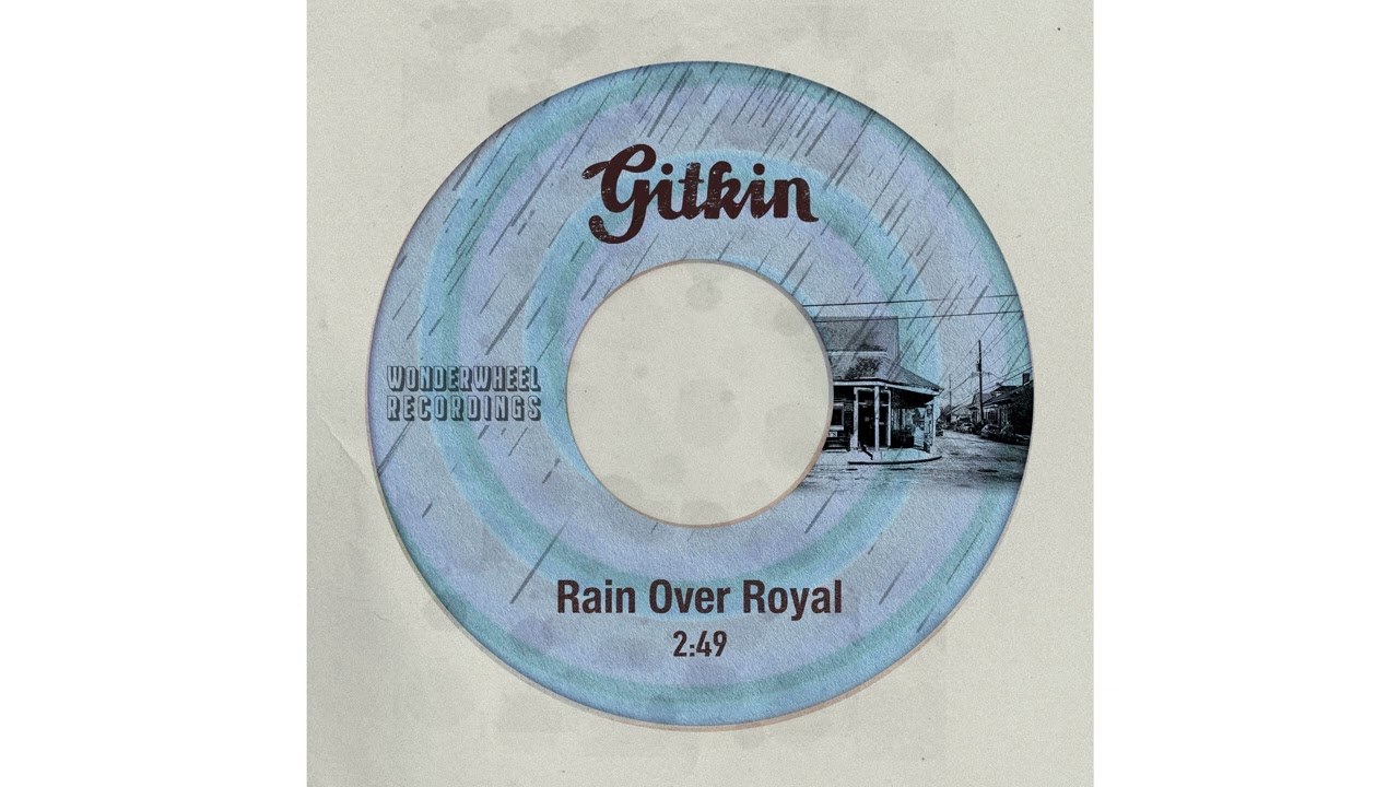 Watch Gitkin - Rain Over Royal on YouTube Watch Gitkin - Rain Over Royal on YouTube
