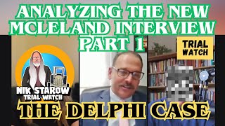 Analyzing the new McLeland interview part 1. #delphi