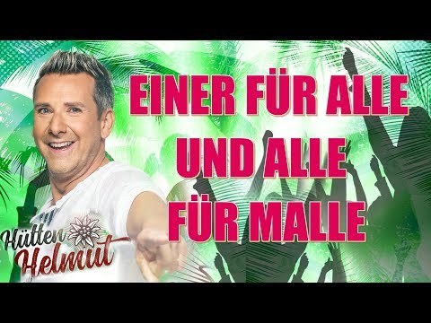 Einer für Alle und Alle für Malle - Hütten Helmut (offizielles Lyric Video)