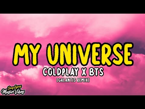 Coldplay X Bts - My Universe