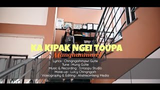 Video thumbnail of "KA KIPAK NGEI TOUPA - Mangnunmawi ||Ahshisomleng Media||"