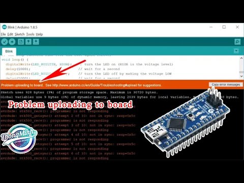 ArduinoError(P2): Hướng dẫn fix lỗi Problem uploading to board (How to fix Arduino Nano Error)