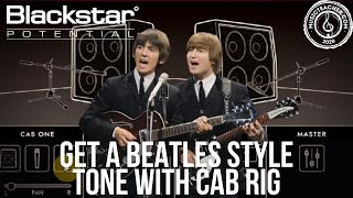 Dial In A Beatles Tone With Amped 1 Blackstar Potential Lesson