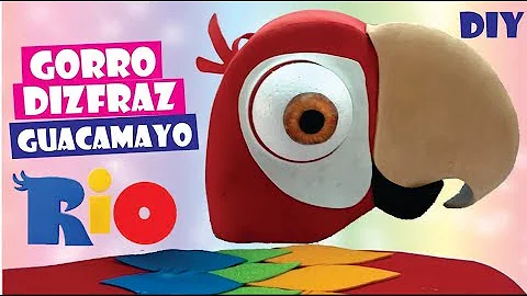 DIY GORRO, DISFRAZ CASERO DE GUACAMAYO DE FOAMY RÍO - Como hacer Gorro de Guacamayo para niño