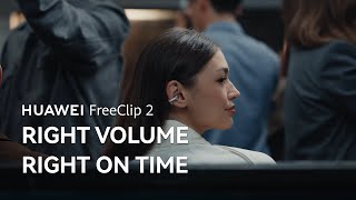 Huawei Freeclip 2 - Adaptive Open Ear Listening Made Better